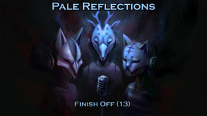 Pale Reflections: Finish Off (13)