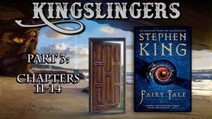 Kingslingers - 3.83: FAIRY TALE (Part 3)