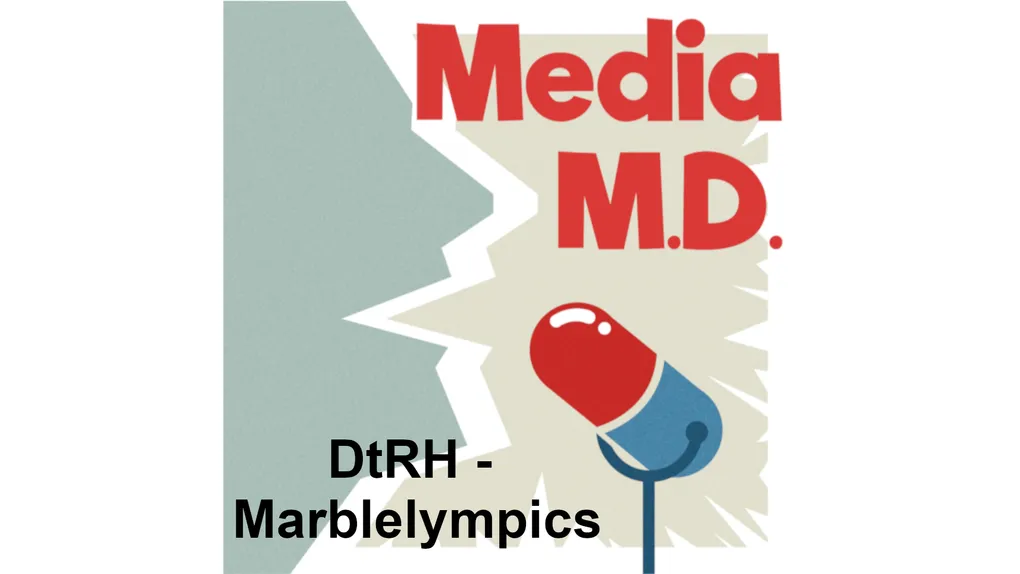 Media M.D.: DtRH - MarbleYmpics