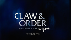 Claw and Order: The Point 1.1