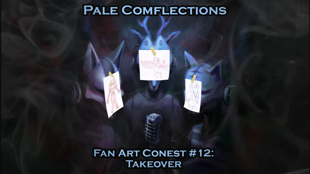 Pale Comflections - Fan Art Contest #12: Takeover