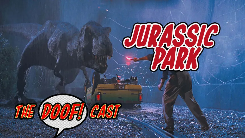 Doofcast #290 - JURASSIC PARK