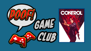 Doof Game Club: Control