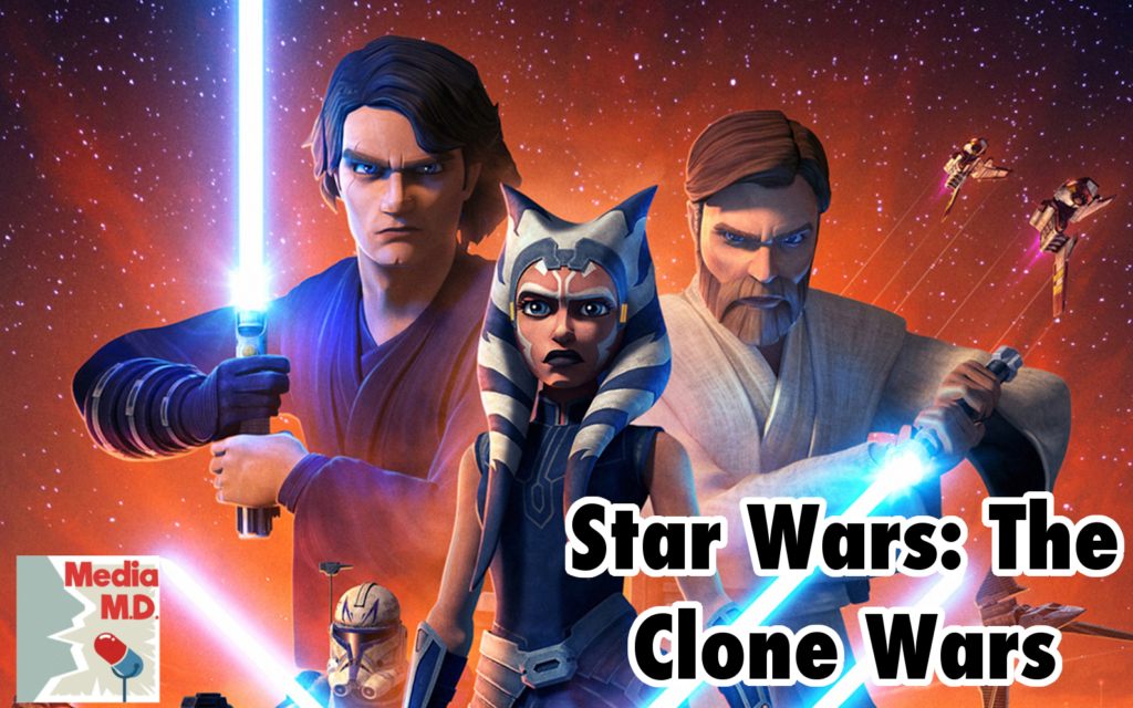 Media MD: Star Wars: The Clone Wars (2008 TV series) – Doof! Media